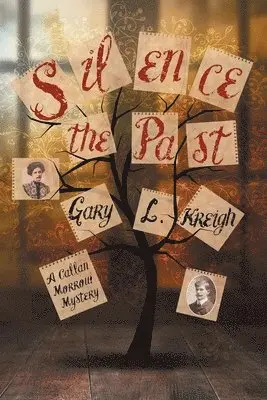 Gary L Kreigh - Silence the Past, Häftad. Tillgänglighet: Lägg i varukorg