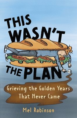 Mel Robinson - This Wasn't the Plan, Häftad