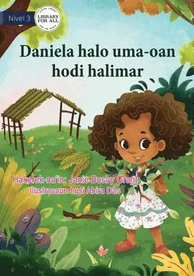 Janie Busby Grant - Dee Dee Builds A Hidey-Hole (Tetun edition) - Daniela halo uma-oan hodi halimar, Häftad. Tillgänglighet: Lägg i varukorg