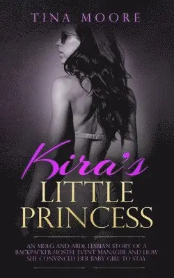 Tina Moore - Kira's Little Princess, Häftad. Tillgänglighet: Lägg i varukorg