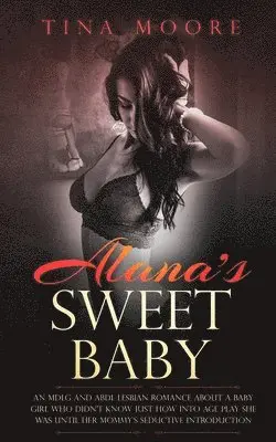 Tina Moore - Alana's Sweet Baby, Häftad. Tillgänglighet: Lägg i varukorg