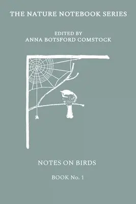 Anna Comstock - Notes on Birds 1, Häftad. Tillgänglighet: Lägg i varukorg
