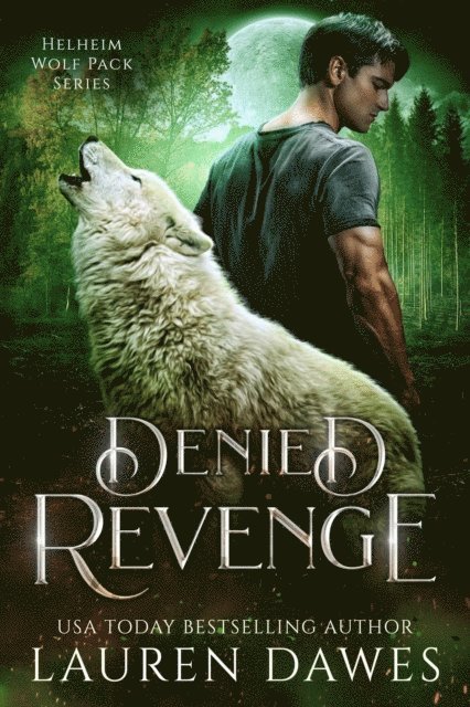 Lauren Dawes - Denied Revenge, E-bok