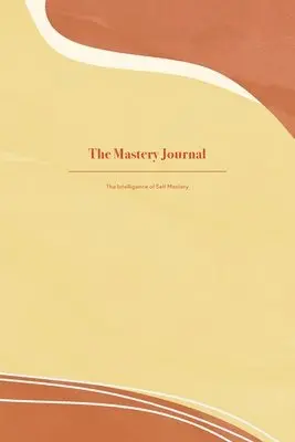 Stella Petrou Concha - Mastery Journal, Häftad. Tillgänglighet: Lägg i varukorg