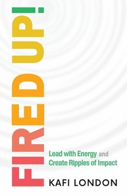 Kafi London - Fired Up!, Häftad
