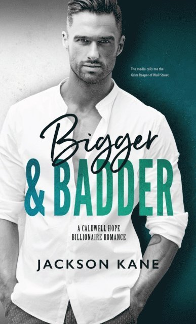 JACKSON KANE - Bigger and Badder, E-bok