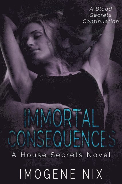 Immortal Consequences