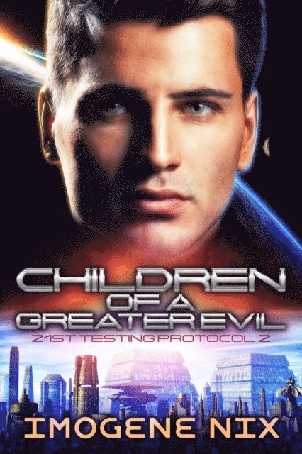 Imogene Nix - Children of a Greater Evil, E-bok
