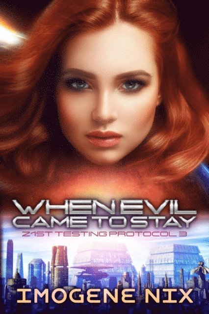 Imogene Nix - When Evil Came To Stay, E-bok