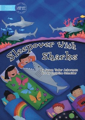 Susan Yoder Ackerman - Sleepover With Sharks, Häftad