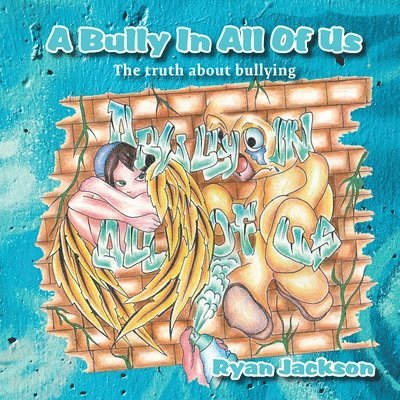 Bully in All of Us