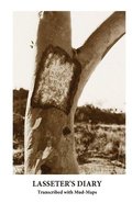 Lasseter's Diary: Transcribed with Mud-Maps