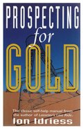 Prospecting for Gold