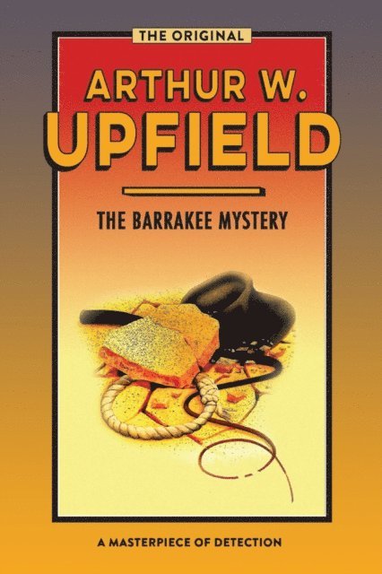 Arthur W. Upfield - Barrakee Mystery, E-bok