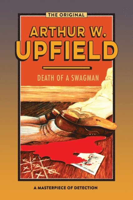 Arthur W. Upfield - Death of a Swagman, E-bok