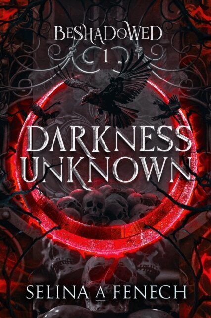 Selina A. Fenech - Darkness Unknown, E-bok