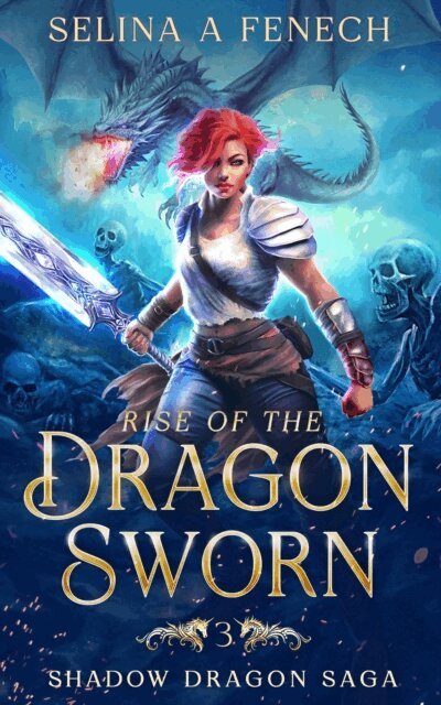 Selina A. Fenech - Rise of the Dragon Sworn, E-bok