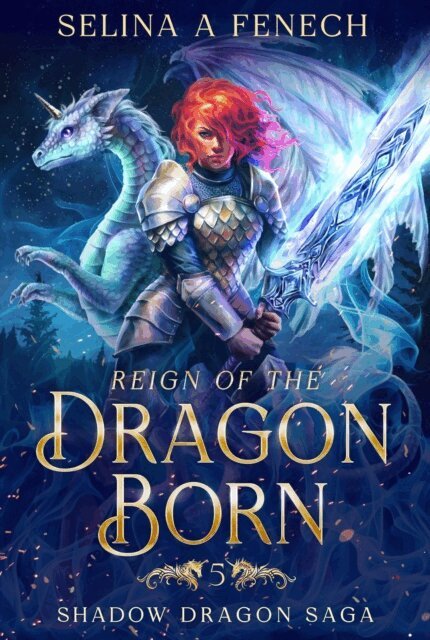 Selina A. Fenech - Reign of the Dragon Born, E-bok
