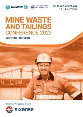 Mine Waste and Tailings Conference 2023, Häftad