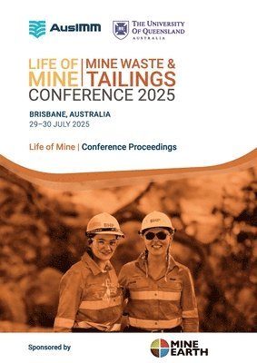 Life of Mine Mine Waste and Tailings Conference 2025 - vol 1, Häftad