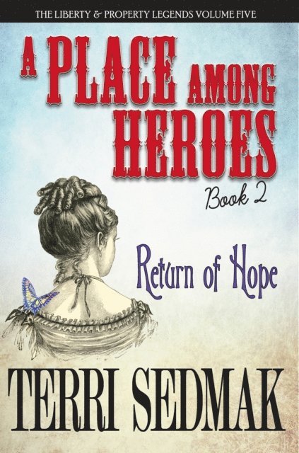 Terri Sedmak - Place Among Heroes, Book 2 - Return of Hope, E-bok. Tillgänglighet: Lägg i varukorg