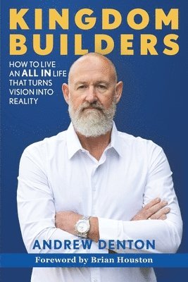 Andrew Denton - Kingdom Builders, Häftad