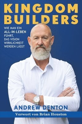 Andrew Denton - Kingdom Builders German Paperback, Häftad