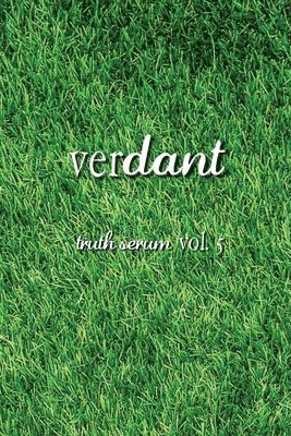 Truth Serum - Verdant Truth Serum Vol. 5, Häftad