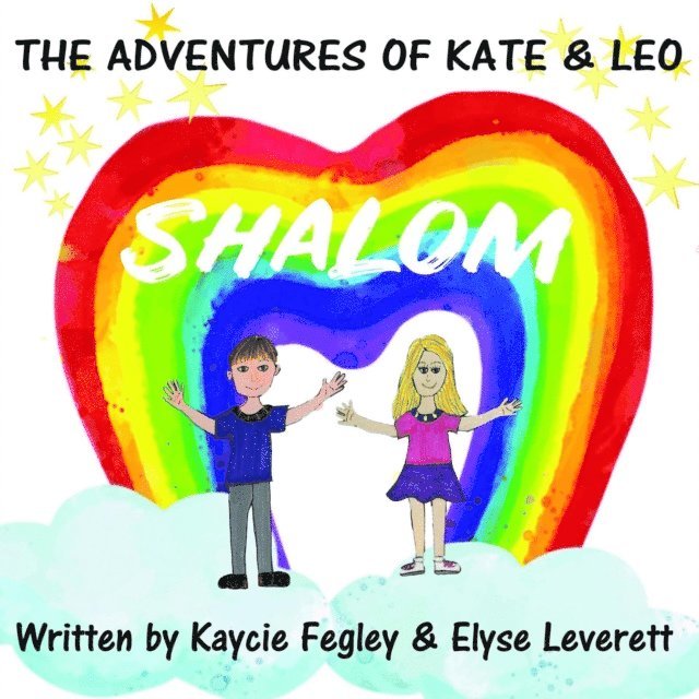 Kaycie Fegley, Elyse Leverett - Adventures of Kate & Leo, E-bok