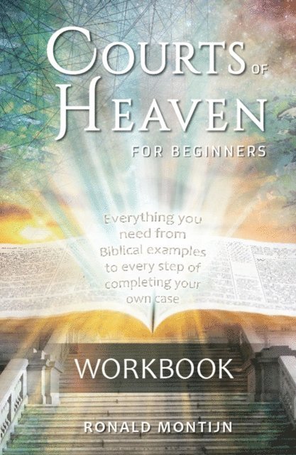 Ronald Montijn - Workbook Courts of Heaven for Beginners, E-bok