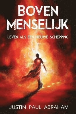 Justin Paul Abraham - Bovenmenselijk, Häftad