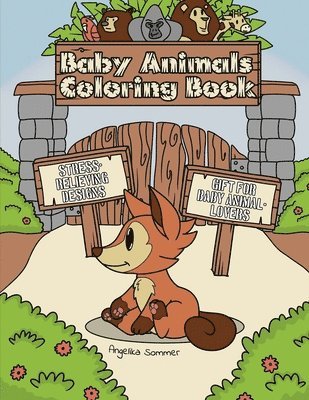 Angelika Sommer - Baby Animals Coloring Book, Häftad. Tillgänglighet: Lägg i varukorg