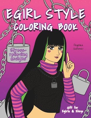 Angelika Sommer - Egirl Style Coloring Book, Häftad. Tillgänglighet: Lägg i varukorg