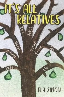 Ela Simon - It's All Relatives, Häftad. Tillgänglighet: Tillfälligt slut