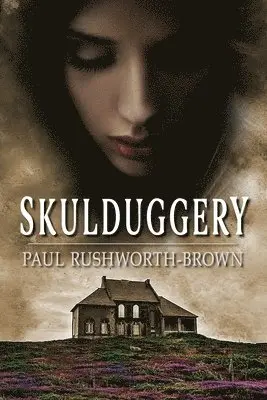 Paul Rushworth-Brown - Skulduggery, Häftad. Tillgänglighet: Lägg i varukorg
