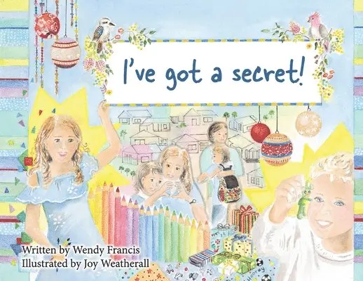 Wendy Francis - I've Got a Secret!, Häftad. Tillgänglighet: Lägg i varukorg