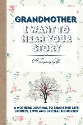 Publishing Group - Grandmother, I Want To Hear Your Story, Häftad. Tillgänglighet: Lägg i varukorg