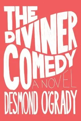 Desmond O'Grady - Diviner Comedy, Häftad. Tillgänglighet: Lägg i varukorg