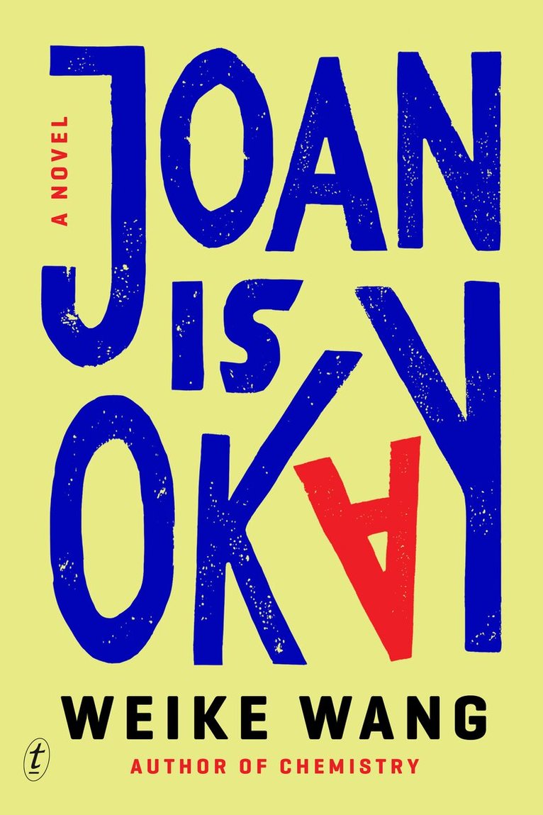 Weike Wang - Joan is Okay, Häftad