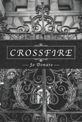 Jo Donato - Crossfire, Häftad. Tillgänglighet: Lägg i varukorg