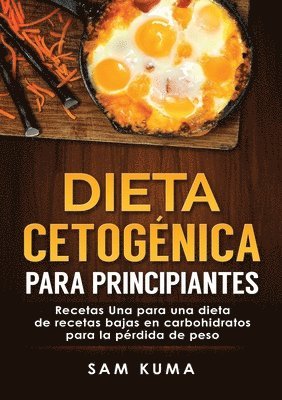 Sam Kuma - Dieta cetogénica para principiantes, Häftad