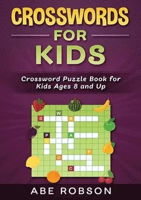 Abe Robson - Crosswords for Kids, Häftad. Tillgänglighet: Lägg i varukorg