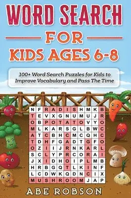 Abe Robson - Word Search for Kids Ages 6-8, Inbunden. Tillgänglighet: Lägg i varukorg