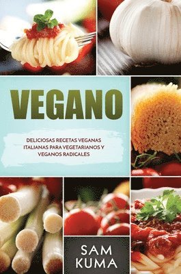Sam Kuma - Vegano, Inbunden