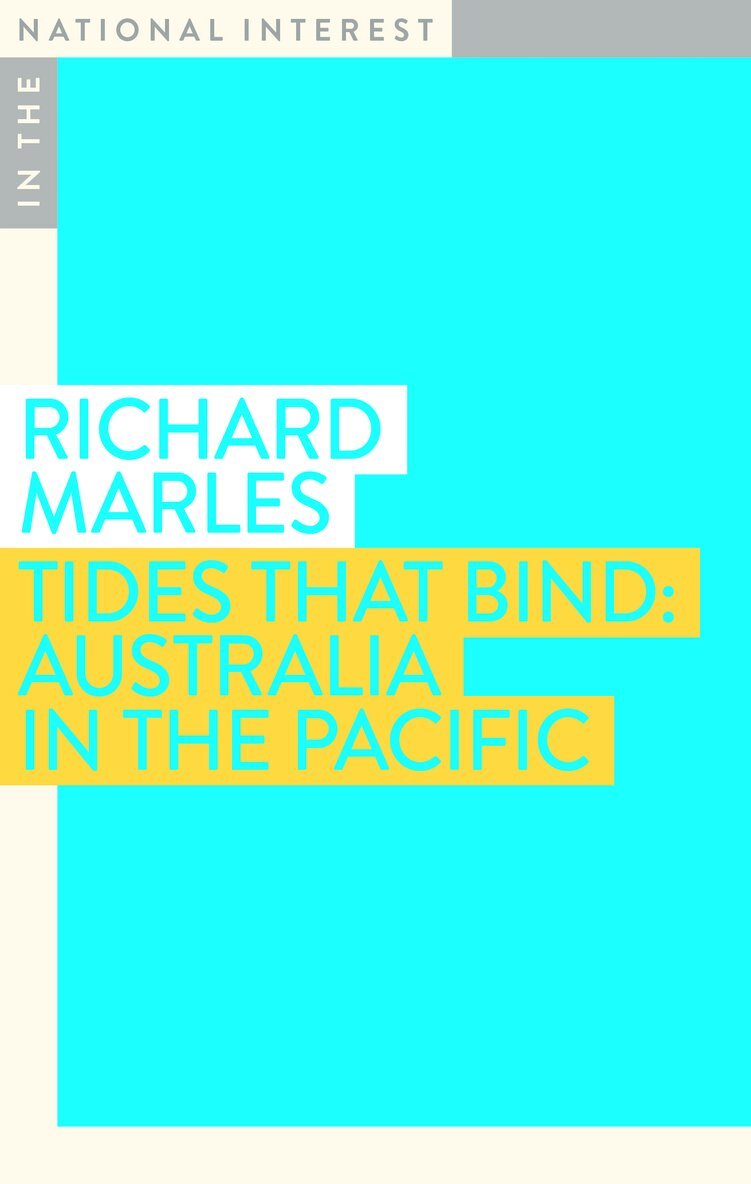 Richard Marles - Tides that Bind, Häftad