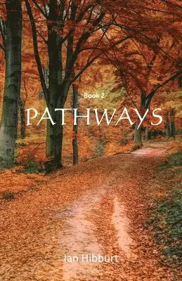 Ian Hibburt - Pathways, Häftad. Tillgänglighet: Lägg i varukorg