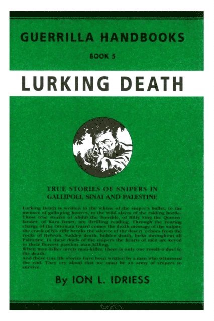 Ion Idriess - Lurking Death, E-bok