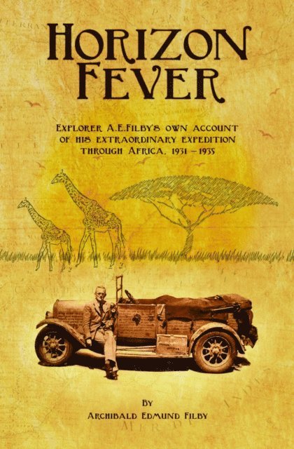 Archibald Edmund Filby - Horizon Fever 1, E-bok