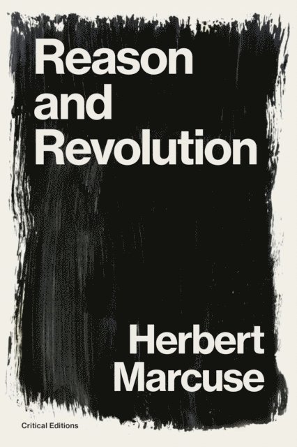 Herbert Marcuse - Reason and Revolution, E-bok