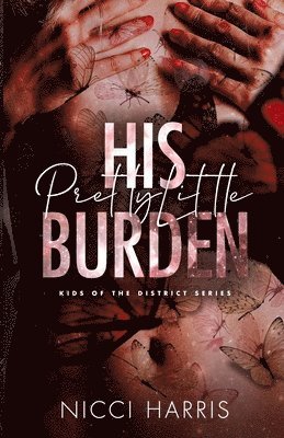 Nicci Harris - His Pretty Little Burden, Häftad